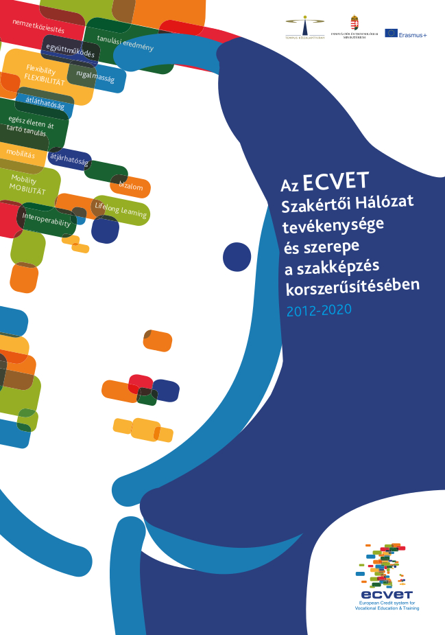  Az ECVET Szakértői Hálózat tevékenysége és szerepe a szakképzés korszerűsítésében 2012-2020  - 2021-01-06